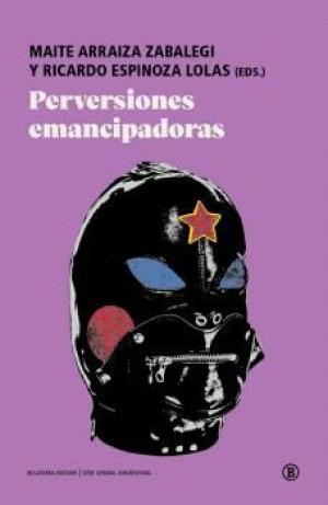 Imagen de cubierta: PERVERSIONES EMANCIPADORAS