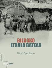 Imagen de cubierta: BILBOKO ETXOLA BATEAN