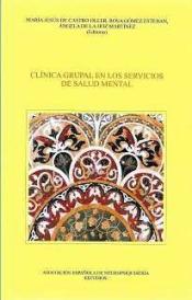 Imagen de cubierta: CLÍNICA GRUPAL EN LOS SERVICIOS DE SALUD MENTAL