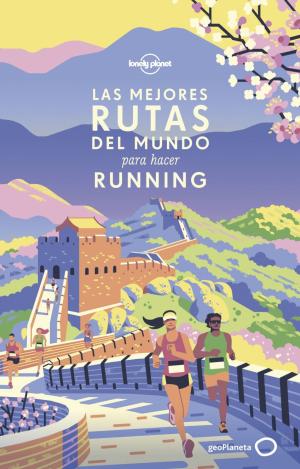 LAS MEJORES RUTAS DEL MUNDO PARA HACER RUNNING