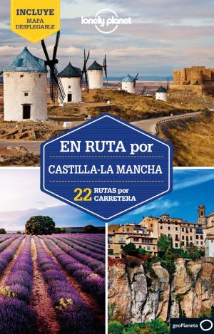 EN RUTA POR CASTILLA-LA MANCHA 1