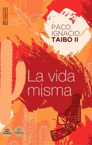 LA VIDA MISMA