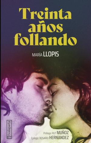 TREINTA AÑOS FOLLANDO