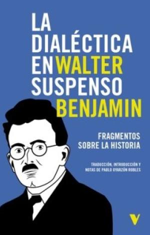 DIALECTICA EN SUSPENSO, LA