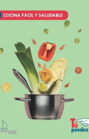 COCINA FÁCIL Y SALUDABLE