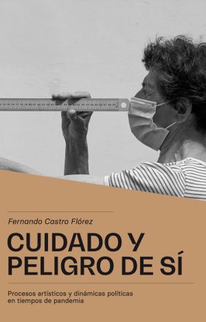 CUIDADO Y PELIGRO DE SÍ