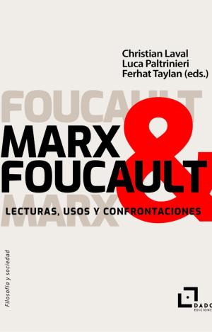MARX & FOUCAULT