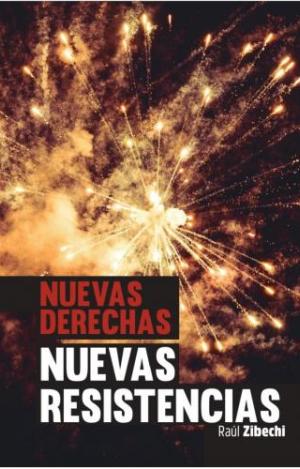 NUEVAS DERECHAS NUEVAS RESISTENCIAS