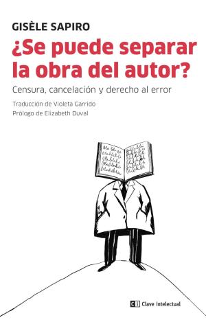 ¿SE PUEDE SEPARAR LA OBRA DEL AUTOR?