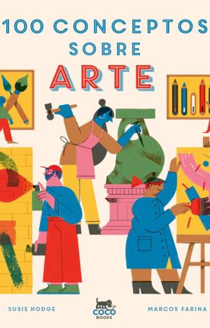 100 CONCEPTOS SOBRE ARTE