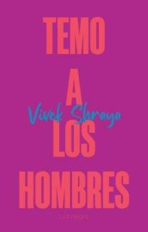 TEMO A LOS HOMBRES