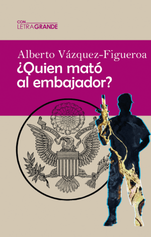 ¿QUIÉN MATÓ AL EMBAJADOR?