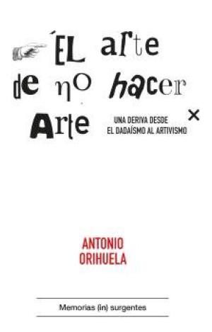 EL ARTE DE NO HACER ARTE