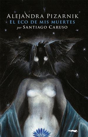 EL ECO DE MIS MUERTES