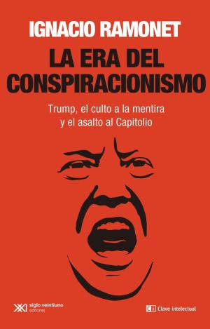 LA ERA DEL CONSPIRACIONISMO