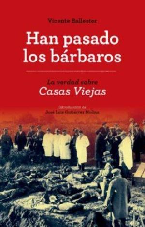 HAN PASADO LOS BÁRBAROS