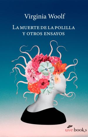 LA MUERTE DE LA POLILLA Y OTROS ENSAYOS