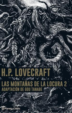 LAS  MONTAÑAS DE LA LOCURA- LOVECRAFT Nº 02/02