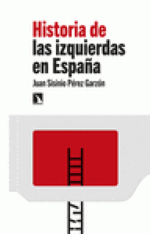 HISTORIA DE LAS IZQUIERDAS EN ESPAÑA