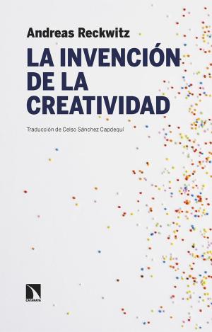 LA INVENCIÓN DE LA CREATIVIDAD