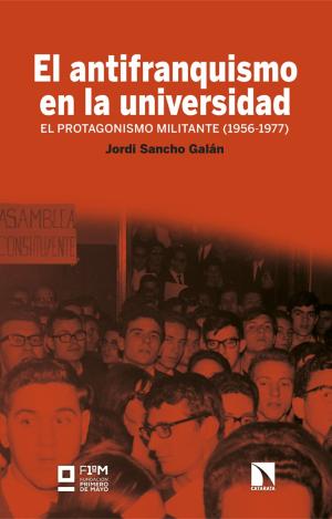 EL ANTIFRANQUISMO EN LA UNIVERSIDAD
