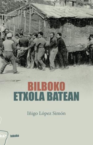 BILBOKO ETXOLA BATEAN