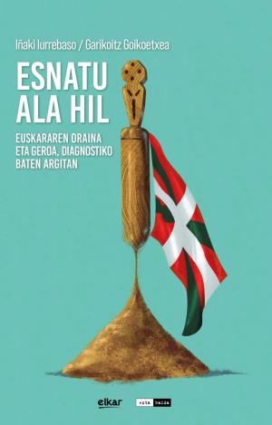 ESNATU ALA HIL - EUSKARAREN ORAINA ETA GEROA, DIAG