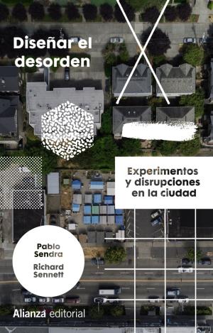 DISEÑAR EL DESORDEN