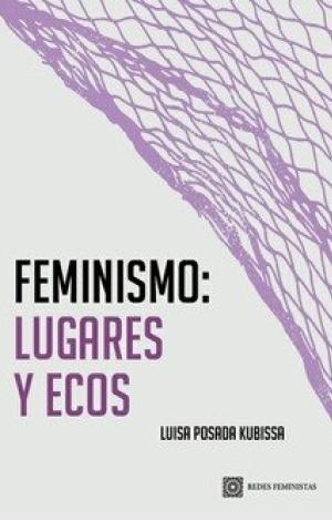 FEMINISMO: LUGARES Y ECOS