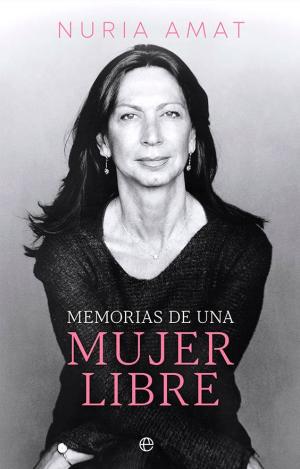 MEMORIAS DE UNA MUJER LIBRE