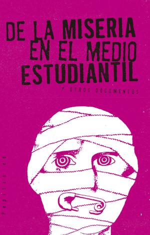 DE LA MISERIA EN EL MEDIO ESTUDINATIL