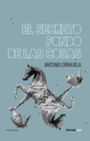 EL SECRETO FONDO DE LAS COSAS