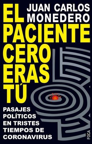 EL PACIENTE CERO ERAS TÚ