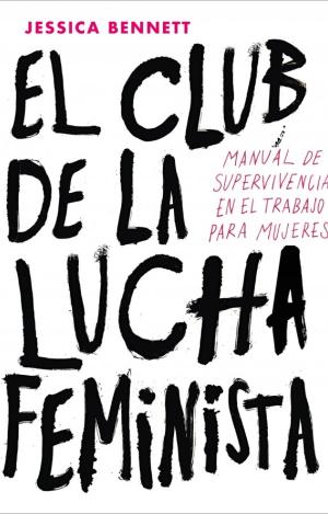 EL CLUB DE LA CLUCHA FEMINISTA