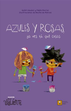 AZULES Y ROSAS YA VES TU QUE COSAS