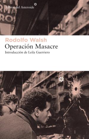 OPERACIÓN MASACRE