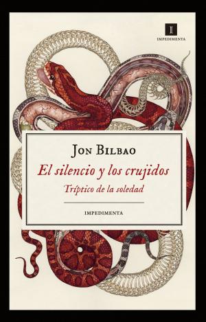EL SILENCIO Y LOS CRUIJIDOS