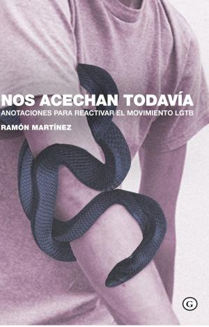 NOS ACECHAN TODAVÍA