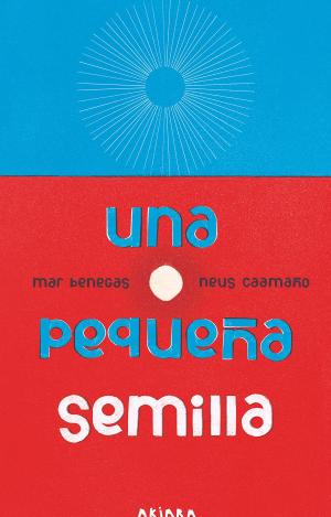 UNA PEQUEÑA SEMILLA