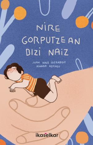 NIRE GORPUTZEAN BIZI NAIZ