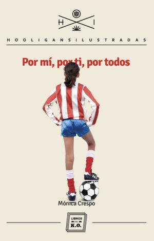 POR MÍ, POR TI, POR TODOS
