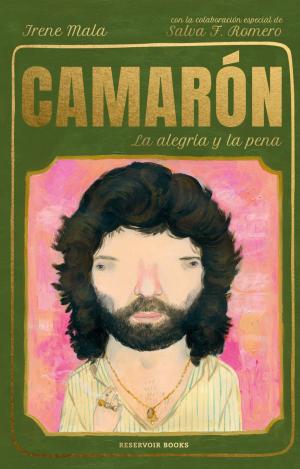 CAMARON, LA ALEGRIA Y LA PENA