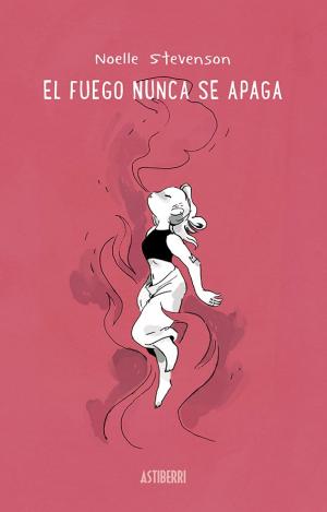 EL FUEGO NUNCA SE APAGA