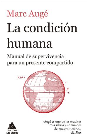 LA CONDICIÓN HUMANA