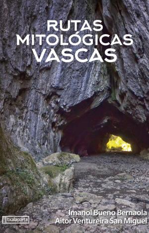 RUTAS MITOLÓGICAS VASCAS
