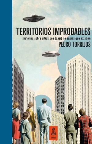 TERRITORIOS IMPROBABLES (EDICIÓN DE LUJO, NUMERADA Y LIMITADA)
