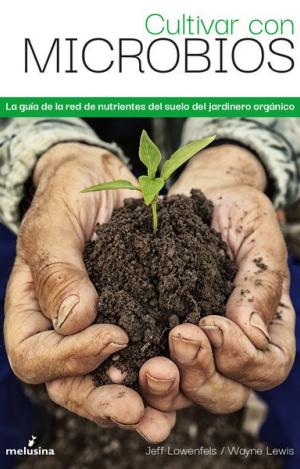 CULTIVAR CON MICROBIOS