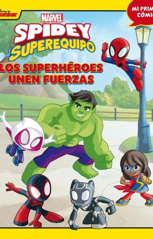 SPIDEY Y SU SUPEREQUIPO - LOS SUPERHEROES UNEN FUE