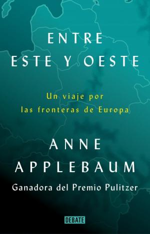 ENTRE ESTE Y OESTE