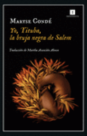 YO, TITUBA, LA BRUJA NEGRA DE SALEM